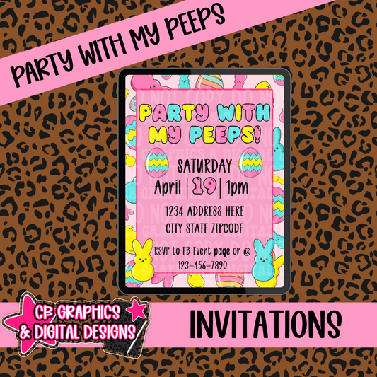 Party With My Peeps Invite