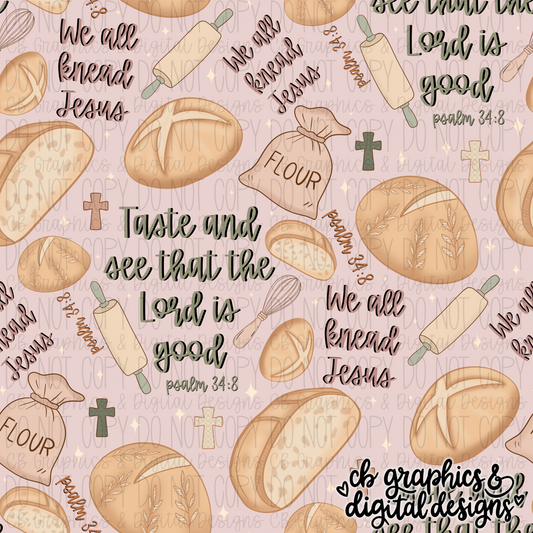 We All Knead Jesus Seamless File