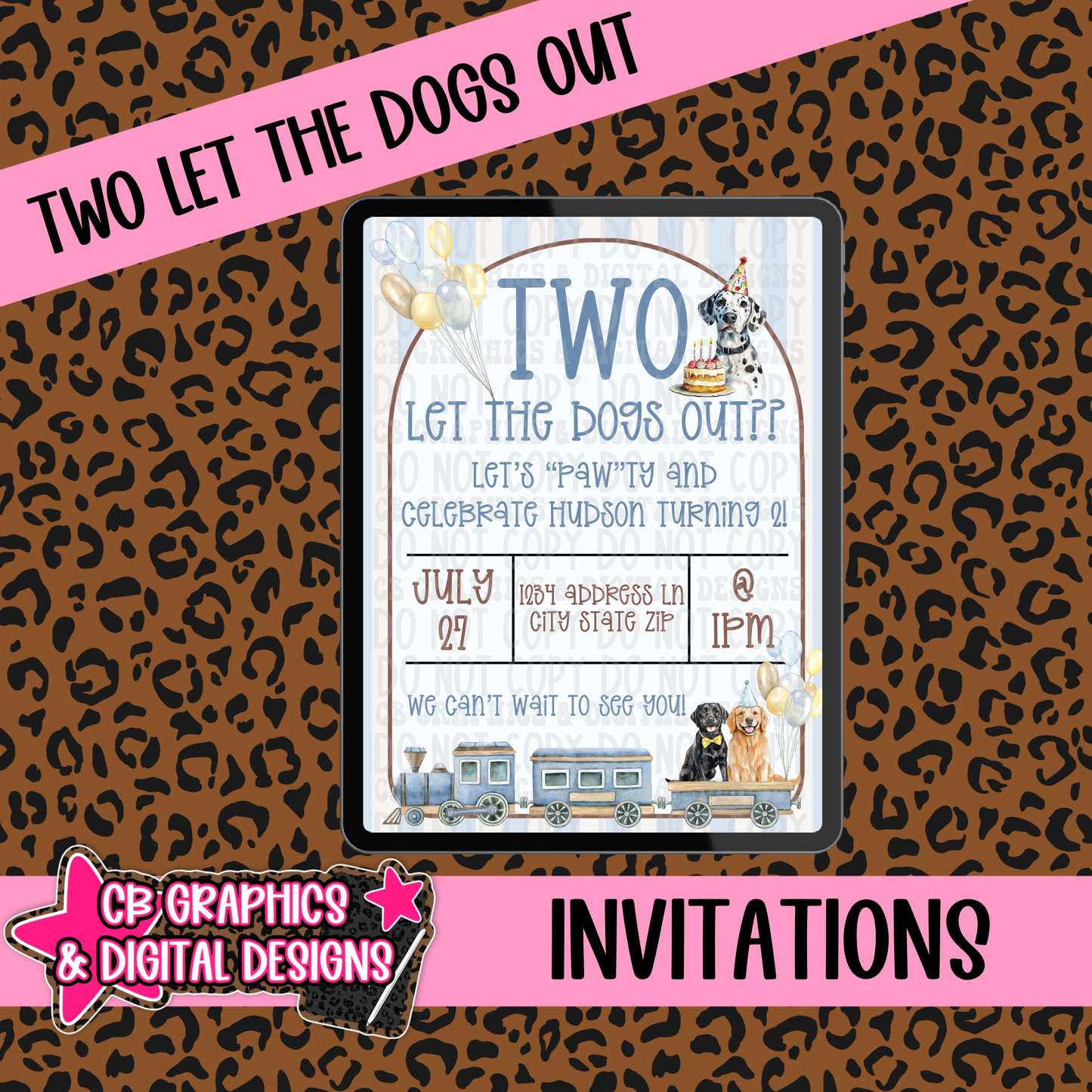 TWO Let The Dogs Out Invite