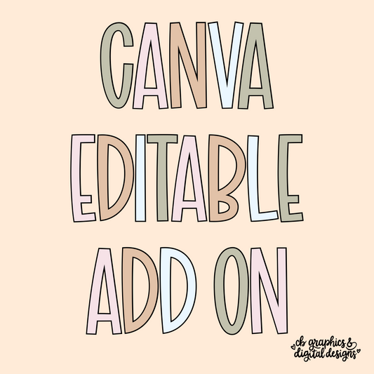 Canva Editable Add On (Please read description before ordering!)