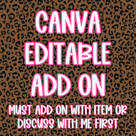 Canva Editable Add On (Please read description before ordering!)